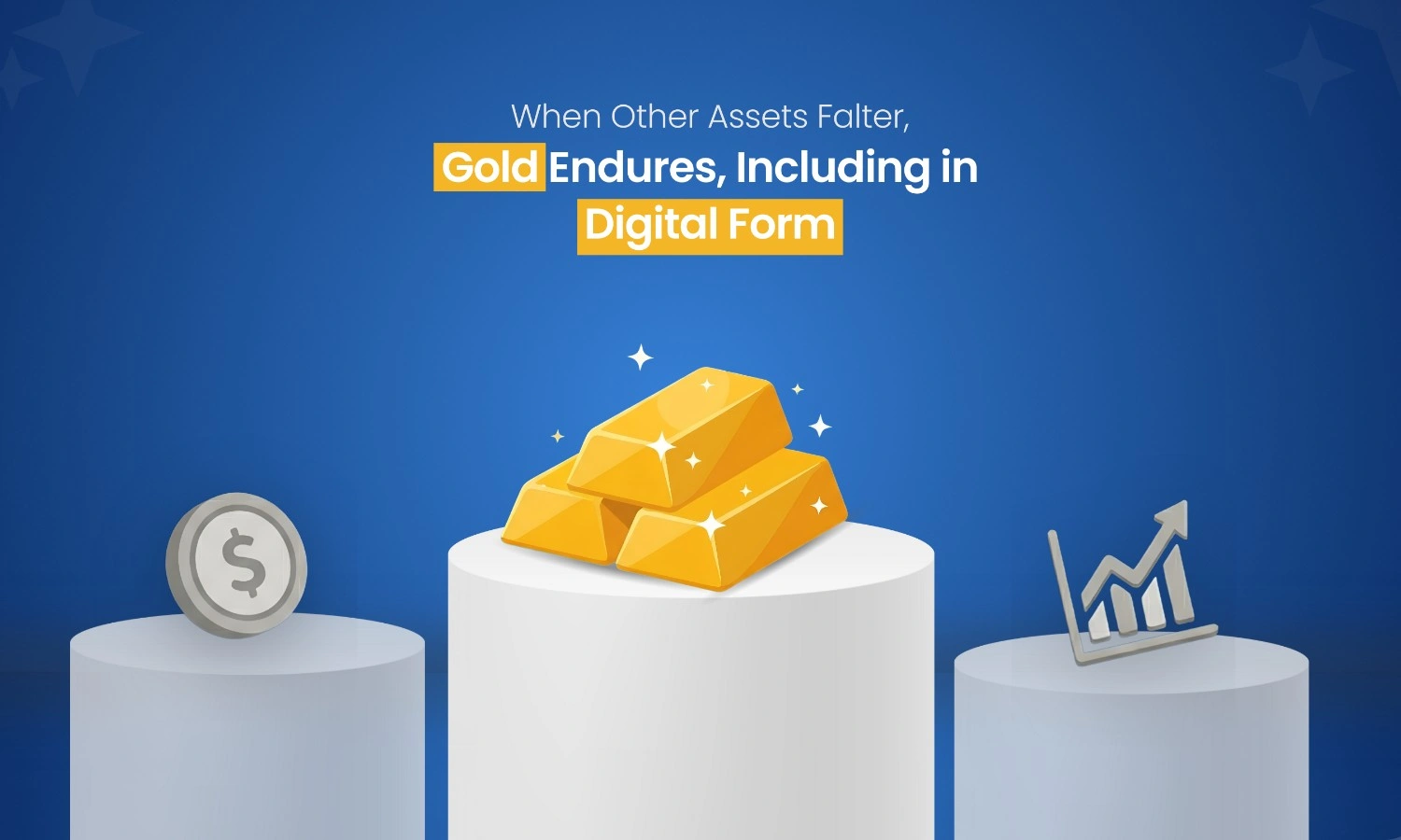 When Other Assets Falter, Gold Endures, Including in Digital Form